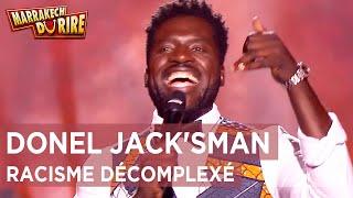 Donel Jack'sman - Racisme décomplexé - Marrakech du rire 2019