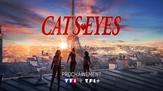 Bande-annonce Cat's Eyes TF1