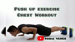 WORKOUT| PUSH UP EXERCISE| CHEST WORKOUT| GYM| FITNESS WORKOUT| FAISAL VLOGS