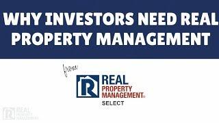 Why Investors Need Real Property Management