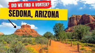 Sedona, Arizona Travel Guide -  8 Things to Do in Sedona and One Powerful Energy Vortex!