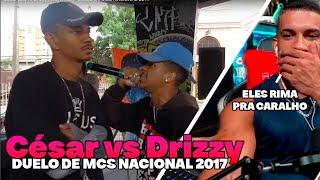 HUDSON REAGINDO César [ES] vs Drizzy [MG] (Final) - DUELO DE MCS NACIONAL 2017