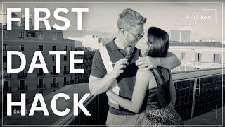 First Date Hack: Most Men Will Never Do This!