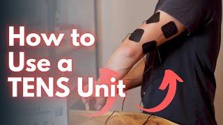 How to Use a TENS Unit for Pain Relief