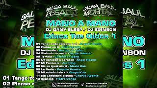 Salsa Baul Pesado & Mortal Music Educa Tus Oídos Vol 1  Dj DaNy Sleep Dj Edinson