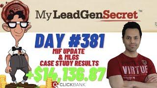 MIF Update & My Lead Gen Secret Case Study Results - Day#381