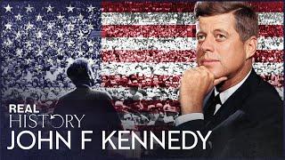 The Immortal Impact Of JFK On American Politics | The Kennedy Half-Century | Real History