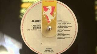 Jaydee - Plastic Dreams (Long Version)