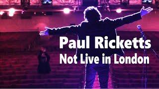 Paul Ricketts - Not Live in London Episode 1