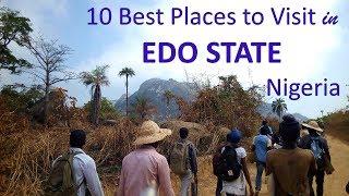 10 Best Places to Visit in EDO STATE, Nigeria