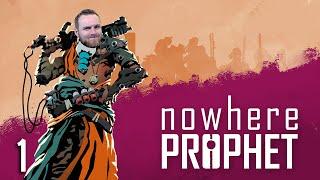 Skabbard Plays Nowhere Prophet - Part 1