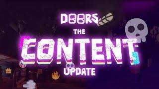 DOORS: THE CONTENT UPDATE - BUT THIS IS MY VERSION