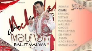 Baljit Malwa | Maujan  Juke Box |  Goyal Music