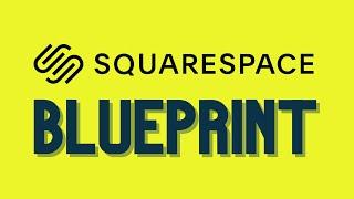 Squarespace Blueprint (2023) — Review, Walkthrough, First Impressions