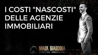 Quanto ti costa DAVVERO un'agenzia immobiliare? (I costi nascosti che nessun agente ti ha mai detto)