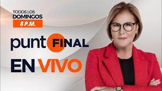 PUNTO FINAL: DOMINGO 1 DE DICIEMBRE DEL 2024