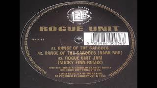 Rogue Unit - Rogue Unit Jam (Micky Finn mix)