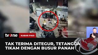 Pria di Makassar Busur Tetangga Gegara Tak Terima Adiknya Ditegur karena Geber Motor | Kabar Pagi