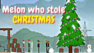 Melon Who Stole Christmas | Melon Playground | Melon Sandbox