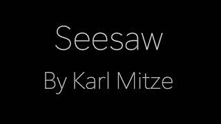 Seesaw - Karl Mitze - Colorado MahlerFest - Tallā Rouge