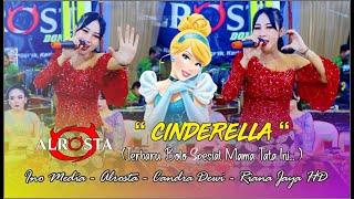 CINDERELLA   CS . ALR⭕STA DONGKREK SRAGEN  CANDRA DEWI SOUND  INOMEDIA HD