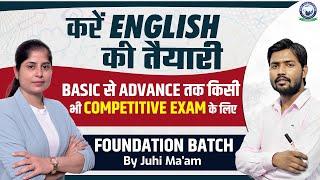 English Preparation Basic से Advance तक | English Foundation Batch By Khan Sir & Juhi Ma'am #kgs