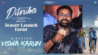 Director Viswa Karun Speech At Dilruba Movie Teaser Launch Event | YouWe Media