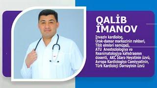 QALIB IMANOV INVAZIV KARDIOLOQ, T.E.N. YENİ KLİNİKANIN ŞÖBƏ MÜDİRİ KİMDİR? AVTOBİOQRAFİK VİDEO