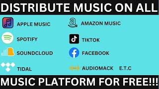 How to Distribute Music On All Platforms For Free