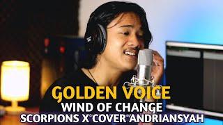 Golden Voice  Wind Of Change | Scorpions X Cover Andriansyah