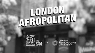 London Afropolitan – London Metropolitan University