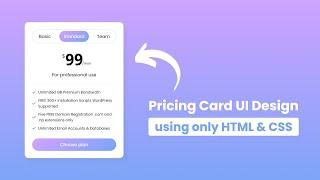 Animated Pricing Card UI Design using only HTML & CSS