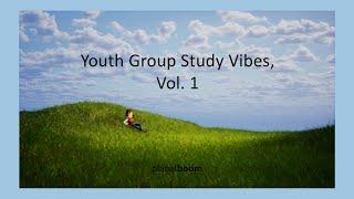 Youth Group Study Vibes, Vol 1 | planetboom Official Music Video