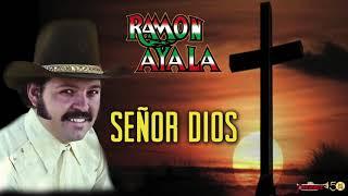 Ramon Ayala - Señor Dios (Video Oficial)