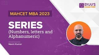 MAHCET MBA 2023 | Series Arrangement for CET | MAHCET Abstract Reasoning | BYJU'S Exam Prep