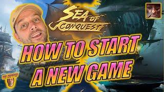 Sea of Conquest - How to Start a New Game