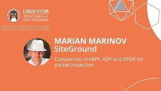 [ENG] Marian Marinov: Comparison of eBPF, XDP and DPDK for packet inspection / #LinuxPiter