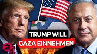 Warum Trump Gaza besetzen will | VisualPolitik DE