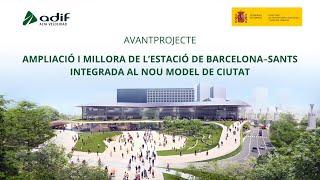 Avantprojecte de la transformació de Barcelona Sants