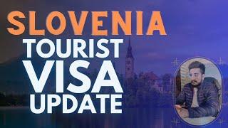 slovenia visa update 2023 | slovenia visa update | slovenia tourist visa updates | slovenia visa