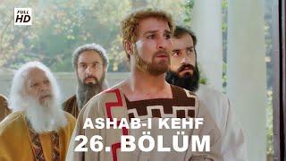 ASHAB-I KEHF 26. BÖLÜM FULL HD (YEDİ UYURLAR)