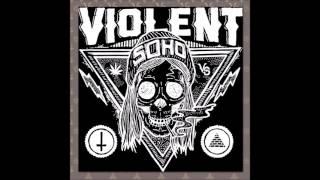 Violent Soho- Home Haircut