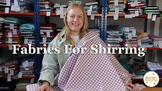 Fabrics For Shirring
