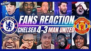 CHELSEA & UNITED FANS REACTION TO CHELSEA 4-3 MAN UNITED | PREMIER LEAGUE