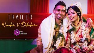 Debaleena | Nandan | Orrey Mon | Best Cinematic Bengali Wedding Trailer | Amra Chobiwala