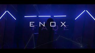 ENOX - Fade (Official Music Video)
