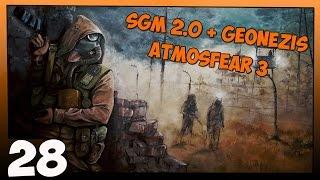 Stalker SGM 2.0 + Geonezis + Atmosfear 3 Прохождение - Часть #28[Неизвестные Мутанты и "Рассвет"]