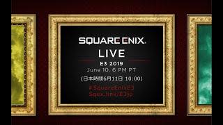Square Enix LIVE E3 2019 [日本語]