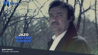Rustam G'oipov - Jazo | Рустам Гоипов - Жазо