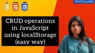 CRUD operations in JavaScript using LocalStorage | CRUD operations in HTML CSS JavaScript (easy way)